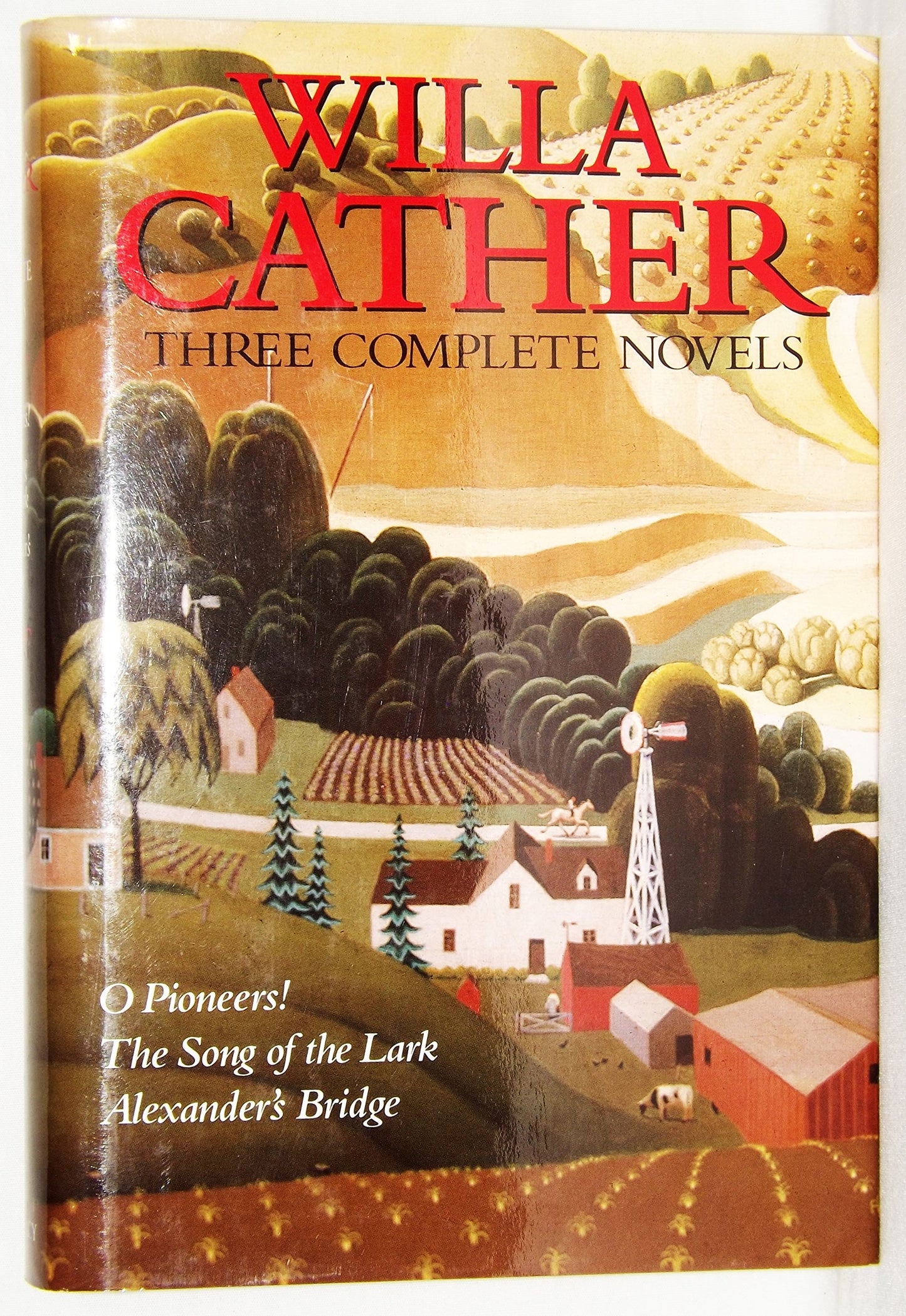 Willa Cather: Three Complete Novels