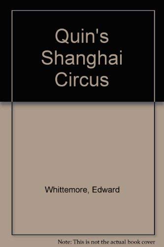 Quin's Shanghai Circus