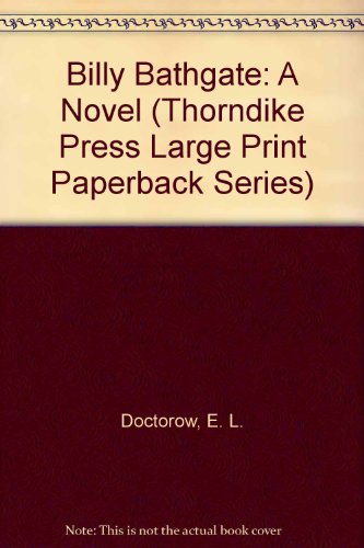 Billy Bathgate: A Novel