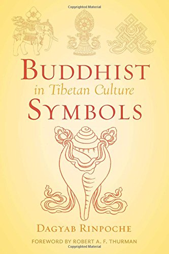 Buddhist Symbols in Tibetan Culture: An Investigation of the Nine Best-Known Groups of Symbols
