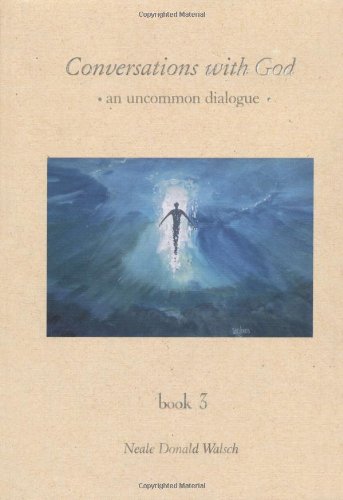 Conversations with God: An Uncommon Dialogue