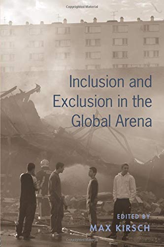 Inclusion and Exclusion in the Global Arena