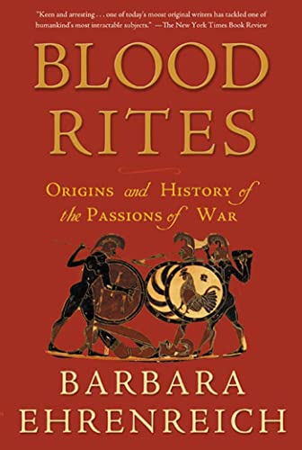 Blood Rites: Origins and History of the Passions of War