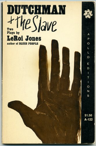 Dutchman and the Slave: Two Plays