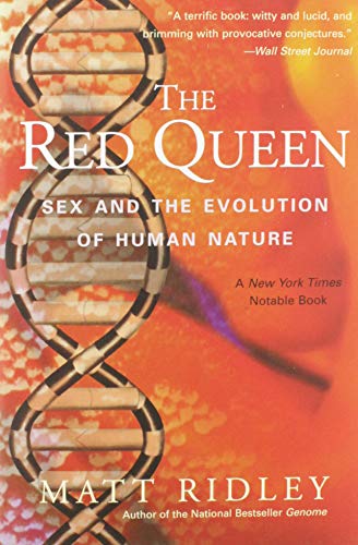 Red Queen: Sex and the Evolution of Human Nature