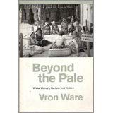 Beyond the Pale: White Women, Racism, and History