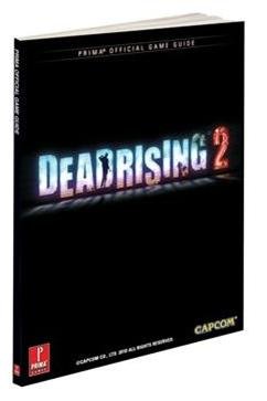 Prima Publishing Dead Rising 2 Guide[street Date 09-28-10] book cover