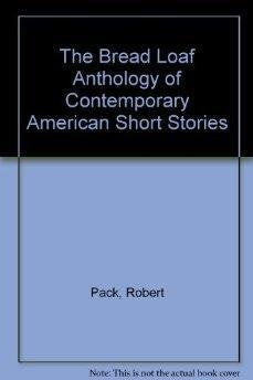 Bread Loaf Anthology of Contemporary American Short Stories