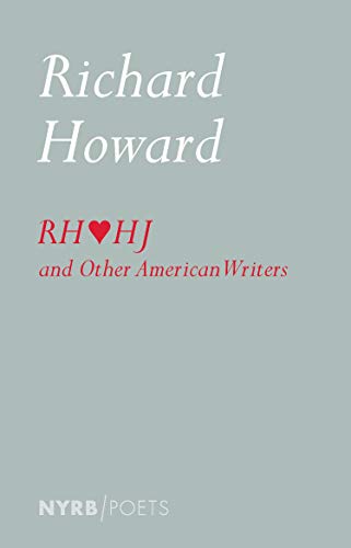 Richard Howard Loves Henry James and Other American Writers book cover