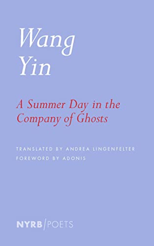 Summer Day in the Company of Ghosts: Selected Poems book cover
