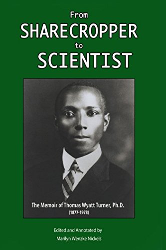 From Sharecropper to Scientist: The Memoir of Thomas Wyatt Turner, Ph.D. (1877-1978) book cover