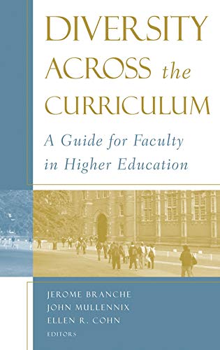 Diversity Across the Curriculum: A Guide for Faculty in Higher Education book cover