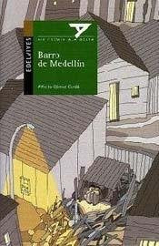 BARRO DE MEDELLIN (Spanish Edition)