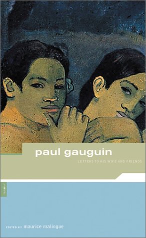 Paul Gauguin: Letters to His Wife and Friends (Revised)