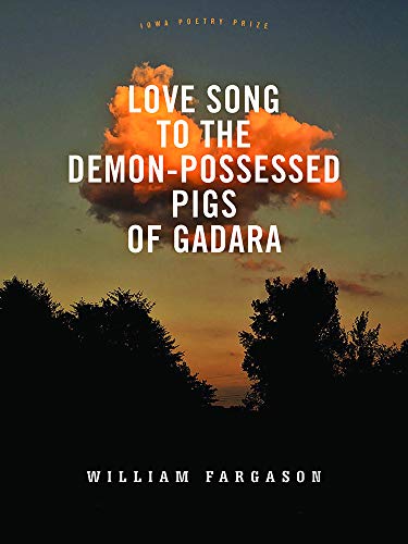 Love Song to the Demon-Possessed Pigs of Gadara book cover