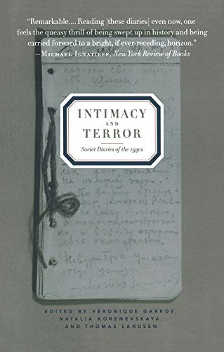 Intimacy and Terror: Soviet Diaries of the 1930s book cover