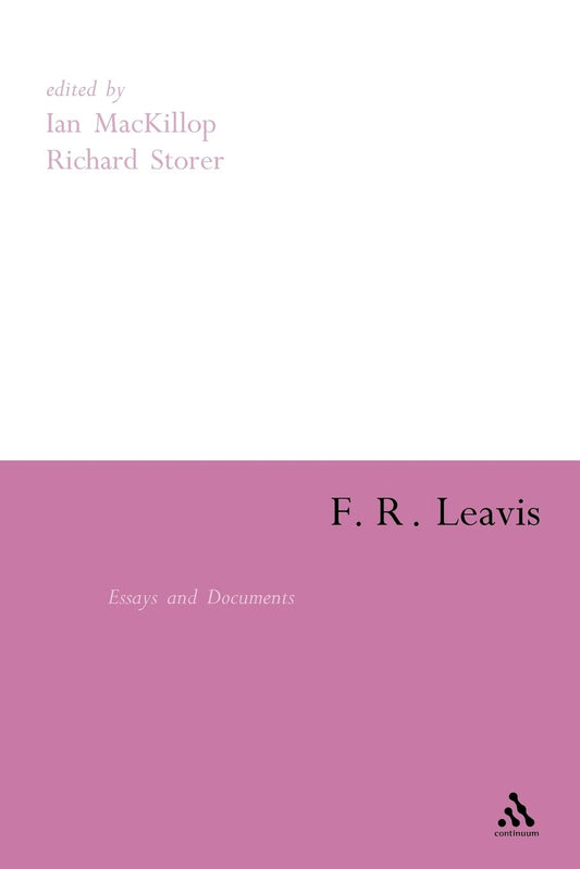 F.R. Leavis: Essays and Documents book cover