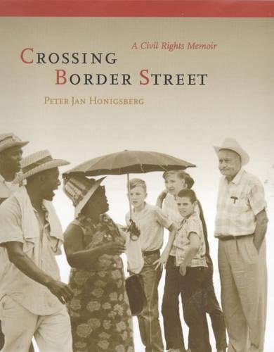 Crossing Border Street: A Civil Rights Memoir book cover