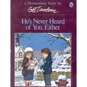 He's Never Heard of You, Either book cover