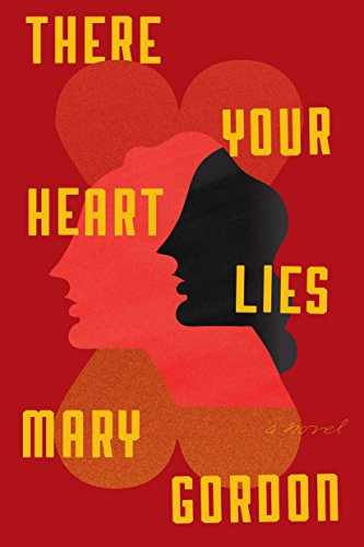 There Your Heart Lies book cover