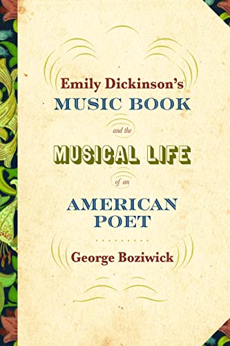 Emily Dickinson's Music Book and the Musical Life of an American Poet book cover