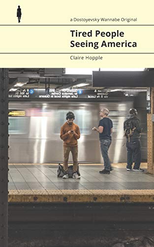 Tired People Seeing America book cover