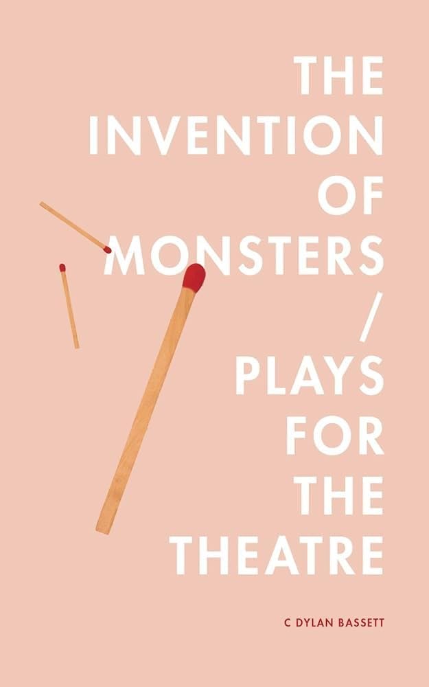 The Invention of Monsters / Plays for the Theatre book cover