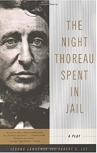 Night Thoreau Spent in Jail: A Play