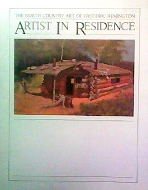 Artist in Residence: the North Country Art of Frederic Remington