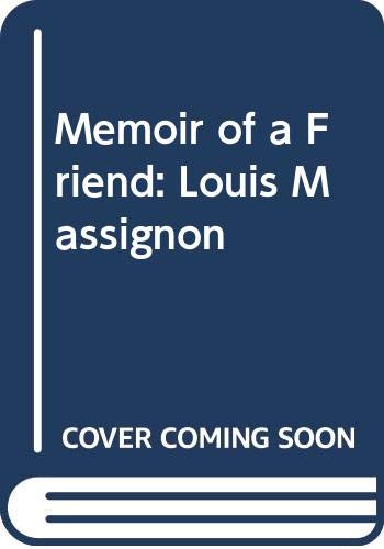 Memoir of a Friend: Louis Massignon book cover