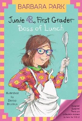 Junie B., First Grader: Boss of Lunch book cover