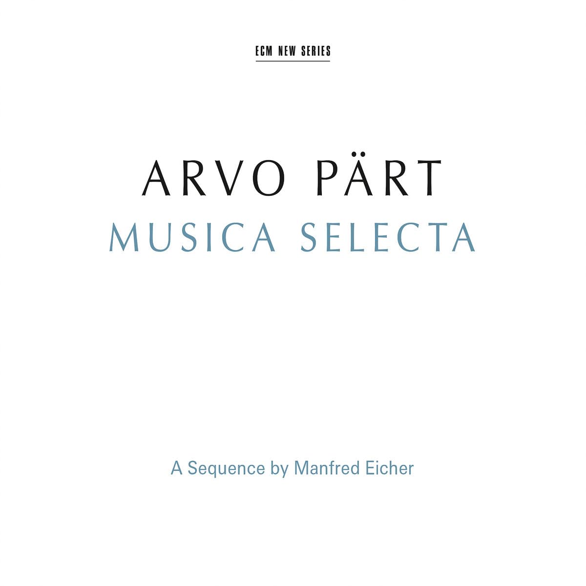 Arvo Part: Musica Selecta - A Sequence by Manfred book cover
