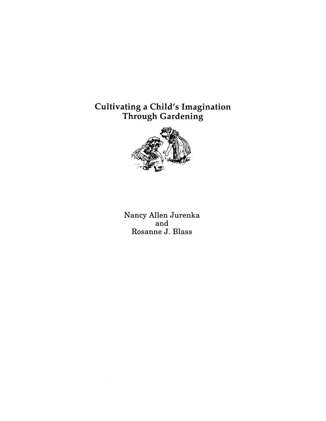 Cultivating a Child's Imagination Through Gardening book cover