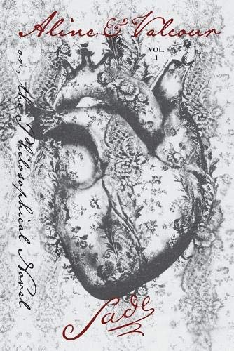 Aline and Valcour, Vol. 1: or, the Philosophical Novel book cover