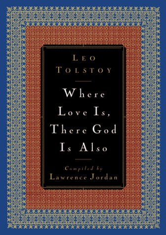 Where Love Is, There God is Also book cover