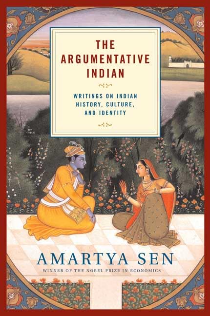Argumentative Indian: Writings on Indian History, Culture and Identity