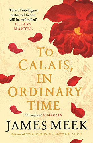 To Calais, in Ordinary Time (Main) book cover