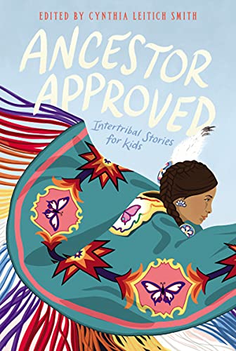 Ancestor Approved: Intertribal Stories for Kids book cover