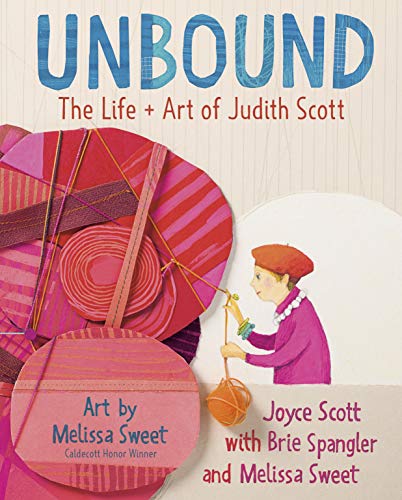 Unbound: The Life and Art of Judith Scott book cover