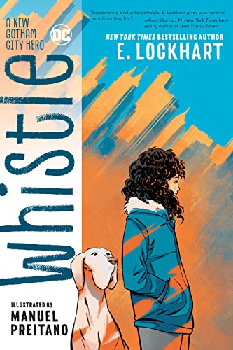 Whistle: A New Gotham City Hero book cover