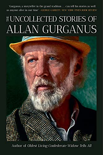 Uncollected Stories of Allan Gurganus book cover