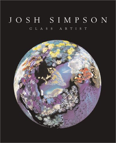 Josh Simpson: Glass Artist book cover