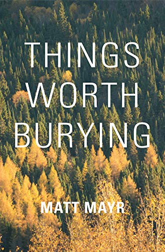 Things Worth Burying book cover