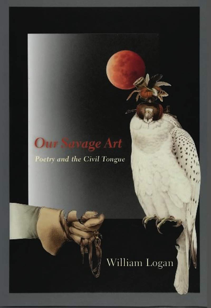 Our Savage Art: Poetry and the Civil Tongue book cover