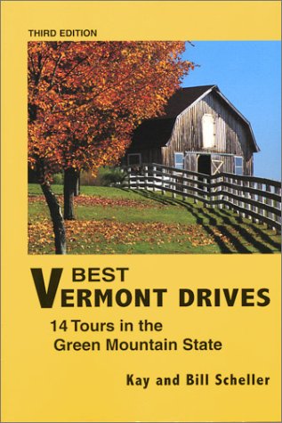 Best Vermont Drives : 14 Tours in the Green Mountain State
