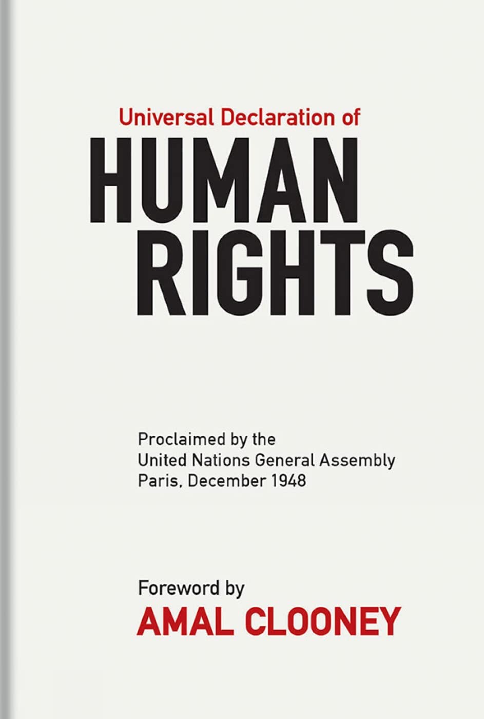 Universal Declaration of Human Rights: Proclaimed by the United Nations General Assembly, Paris, December 1948 book cover