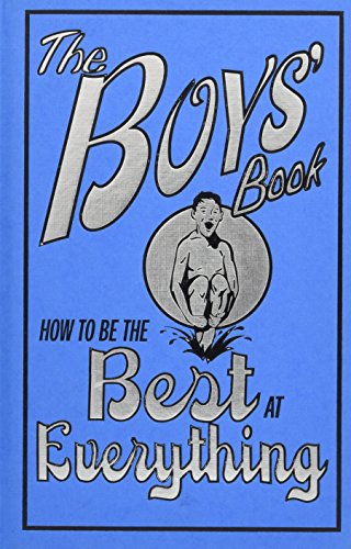 Boys' Book: How to Be the Best at Everything book cover
