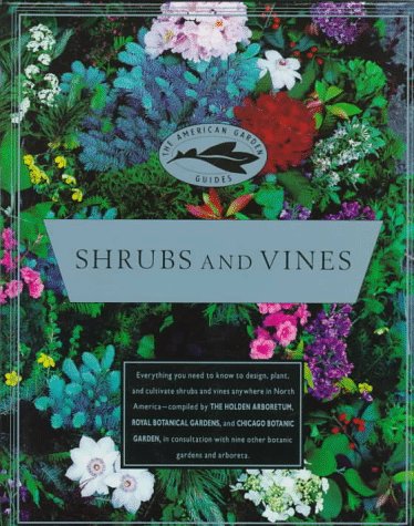 American Garden Guides: Shrubs and Vines