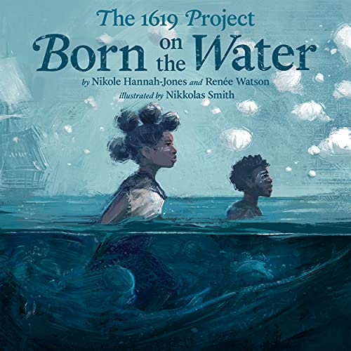 1619 Project: Born on the Water book cover