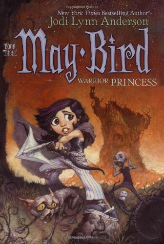 May Bird, Warrior Princess: Book Three book cover